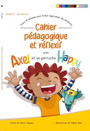 Cahier pédagogique — Axel et sa perruche Happy