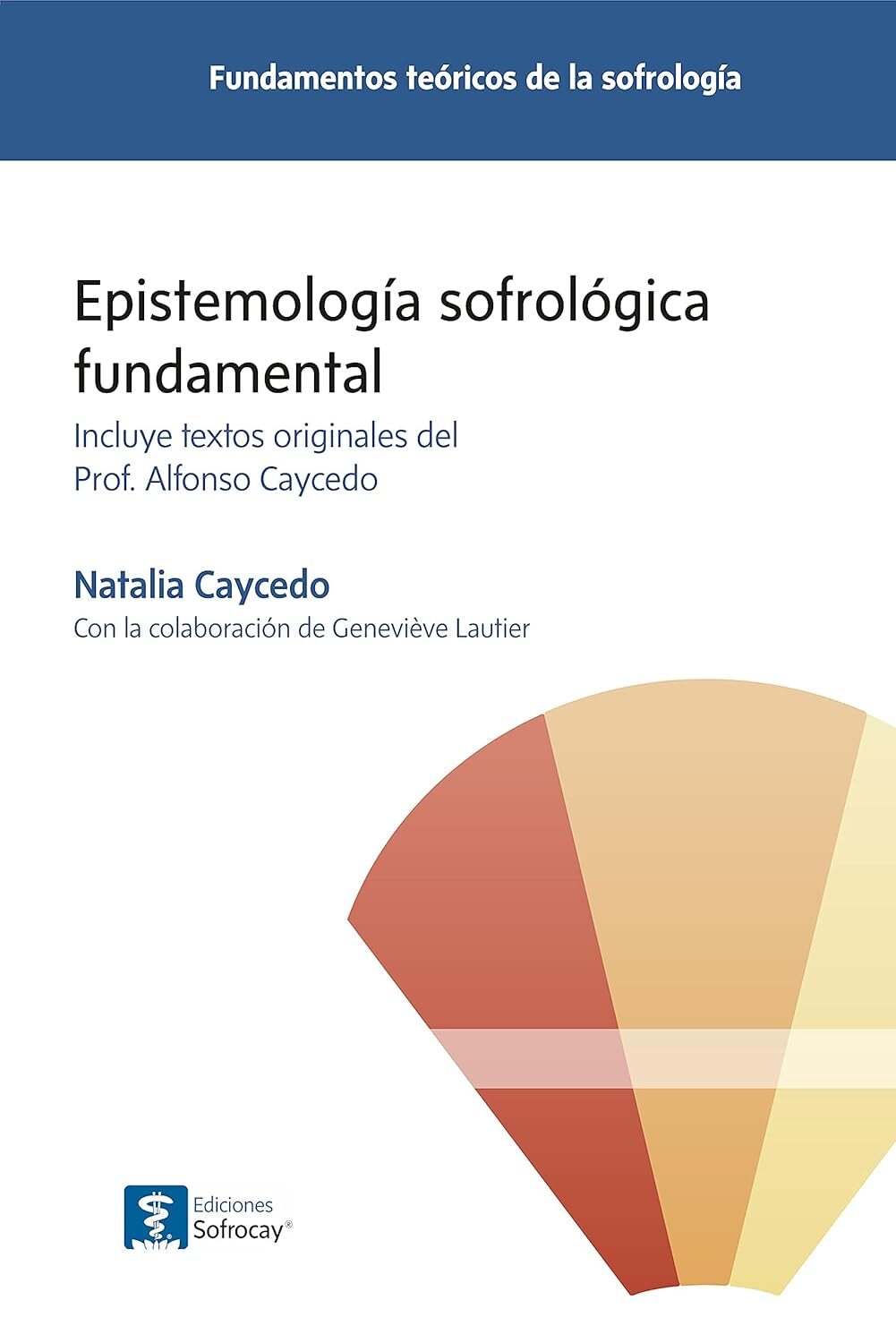 Epistemología sofrológica fundamental