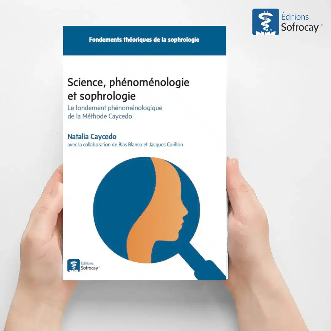 Science, phénoménologie et sophrologie